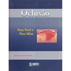 Oclusão - Para Você e para Mim, do autor Antonio Carlos Cardoso