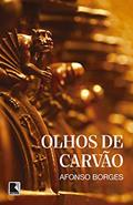 Ler Olhos de carvão, do autor Afonso Borges