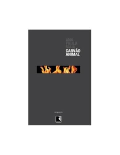 Ler Carvão animal, do autor Ana Paula Maia