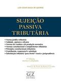Ler Sujeição Passiva Tributária - 04Ed/21, do autor LUIS CESAR SOUZA DE QUEIROZ