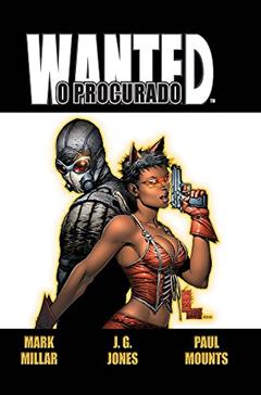Wanted. O Procurado - Volume 1, do autor Mark Millar