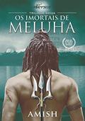 Ler Os imortais de Meluha: 1, do autor Amish