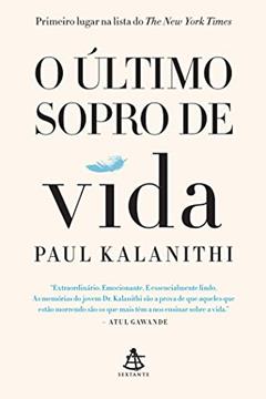 O último sopro de vida, do autor Paul Kalanithi