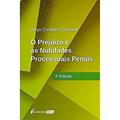 Ler Prejuízo E As Nulidades Processuais Penais - 3ª Ed. - 2021, do autor Jorge Coutinho Paschoal