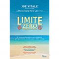 Ler Limite zero: O sistema havaiano secreto para prosperidade, saúde, paz, e mais ainda, do autor Joe Vitale; Ihaleakala Hew Len