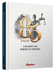 Oab-Sp 85 Anos o Nascimento das Primeiras 28 Subseções, do autor Vários Autores