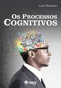 Ler Os Processos Cognitivos, do autor Luiz Pasquali