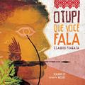 Ler O tupi que você fala, do autor Claudio Fragata