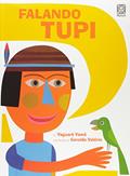 Ler Falando Tupi, do autor Yaguarê Yamã