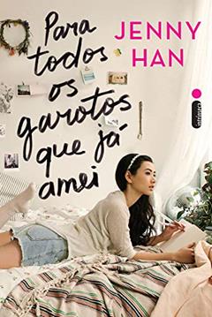 Para todos os garotos que já amei, do autor Jenny Han