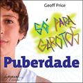 Ler Puberdade só Para Garotos, do autor Geoff Price