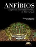 Ler Anfíbios das Planícies Costeiras do Extremo Sul do Brasil e Uruguai, do autor Raúl Maneyro Ler Anfíbios das Planícies Costeiras do Extremo Sul do Brasil e Uruguai, do autor Raúl Maneyro