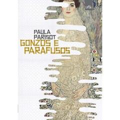 Gonzos e parafusos, do autor Paula Parisot