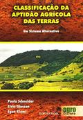 Ler Classificação Da Aptidão Agrícola Das Terras - Um Sistema Alternativo 1, do autor Paulo Schneider Ler Classificação Da Aptidão Agrícola Das Terras - Um Sistema Alternativo 1, do autor Paulo Schneider