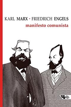 Manifesto Comunista, do autor Karl Marx; Friedrich Engels