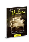 Ler Caminhos sobrenaturais da realeza, do autor Kris Vallotton
