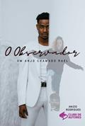 Ler O OBSERVADOR, do autor ANIZIO RODRIGUES