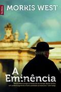 Ler A eminência (edição de bolso), do autor Morris West Ler A eminência (edição de bolso), do autor Morris West