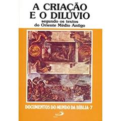 A Criação e o Dilúvio, do autor Paulus Editora