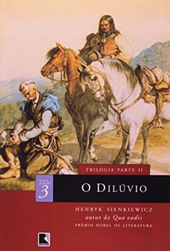 O Diluvio - Volume 3, do autor Henryk Sienkiewicz