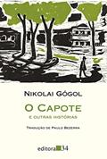 Ler O capote e outras histórias, do autor Nikolai Vassílievitch Gógol