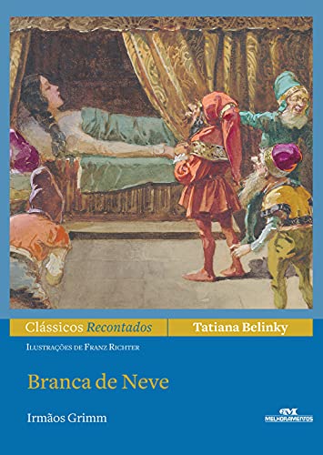 Ler Branca de Neve, do autor Tatiana Belinky