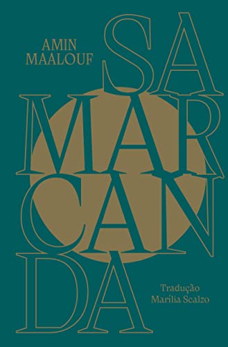 Ler Samarcanda, do autor Amin Maalouf