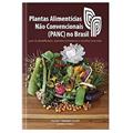 Ler Plantas Alimentícias Não Convencionais (Panc) No Brasil, do autor Valdely Ferreira Kinupp Ler Plantas Alimentícias Não Convencionais (Panc) No Brasil, do autor Valdely Ferreira Kinupp
