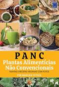 Ler PANC - Plantas Alimentícias Não Convencionais, do autor MARILUA FEITOZA