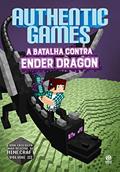 Ler Authenticgames - a batalha contra Ender Dragon: Volume 3, do autor Marco AuthenticGames