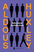 Ler Admirável mundo novo, do autor Aldous Huxley