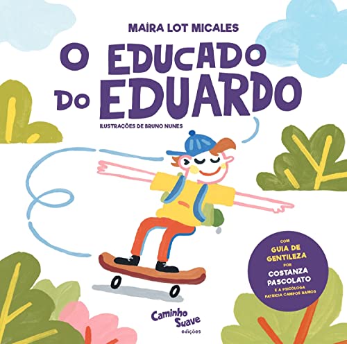 Ler O Educado do Eduardo: Da mesma autora de Cocô, Xixi e Pum!, do autor Maíra Lot Micales Ler O Educado do Eduardo: Da mesma autora de Cocô, Xixi e Pum!, do autor Maíra Lot Micales
