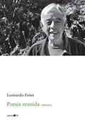 Ler Poesia reunida (1968-2021), do autor Leonardo Fróes Ler Poesia reunida (1968-2021), do autor Leonardo Fróes