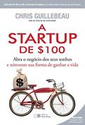 Ler Startup de $100, do autor Chris Guillebeau