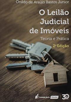 Leilão Judicial de Imóveis, O - 2ª E. - 2019, do autor Onildo De Araujo Bastos Junior