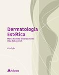 Ler Dermatologia Estética, do autor Maria Paulina Villarejo Kede; Oleg Sabatovich