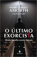 Ler O Último Exorcista. Minha Batalha Contra Satanás, do autor Padre Gabrielle Amorth