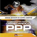 Ler Aposentadoria Especial. Dissecando o Ppp. De Acordo com a Ec 103/2019, do autor Adriane Bramante De Castro Ladenthin