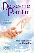 Ler Deixe-me Partir, do autor Diversos