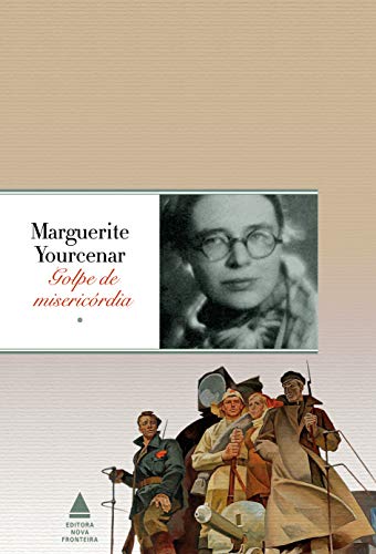 Ler Golpe de misericórdia, do autor Marguerite Yourcenar