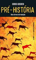 Ler Pré-história, do autor Chris Gosden