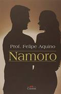 Ler Namoro, do autor Felipe Aquino