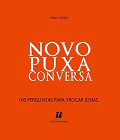 Novo puxa conversa, do autor Paulo Tadeu