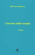 Ler Conversa Sobre Terapia, do autor Bilê Tatit Sapienza Ler Conversa Sobre Terapia, do autor Bilê Tatit Sapienza