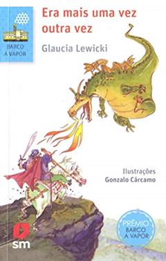Era Mais Uma Vez Outra Vez, do autor Glaucia Lewicki
