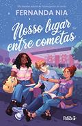 Ler Nosso lugar entre cometas, do autor Fernanda Nia Ler Nosso lugar entre cometas, do autor Fernanda Nia