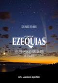 Ler O Cometa de Ezequias, do autor Bën Mähren Qadësh Ler O Cometa de Ezequias, do autor Bën Mähren Qadësh