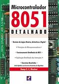 Ler Microcontrolador 8051: Detalhado, do autor Denys E. C. Nicolosi Ler Microcontrolador 8051: Detalhado, do autor Denys E. C. Nicolosi