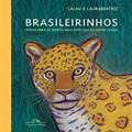 Ler Brasileirinhos, do autor Lalau; Laurabeatriz