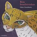 Ler Bem Brasileirinhos, do autor Lalau